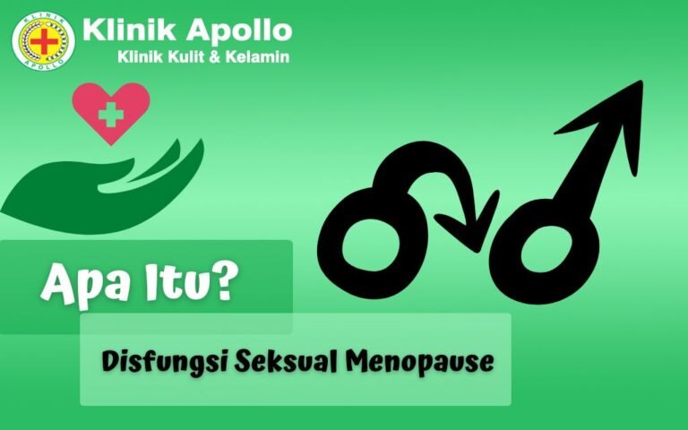 Apa Itu Disfungsi Seksual Menopause Klinik Apollo Jakarta