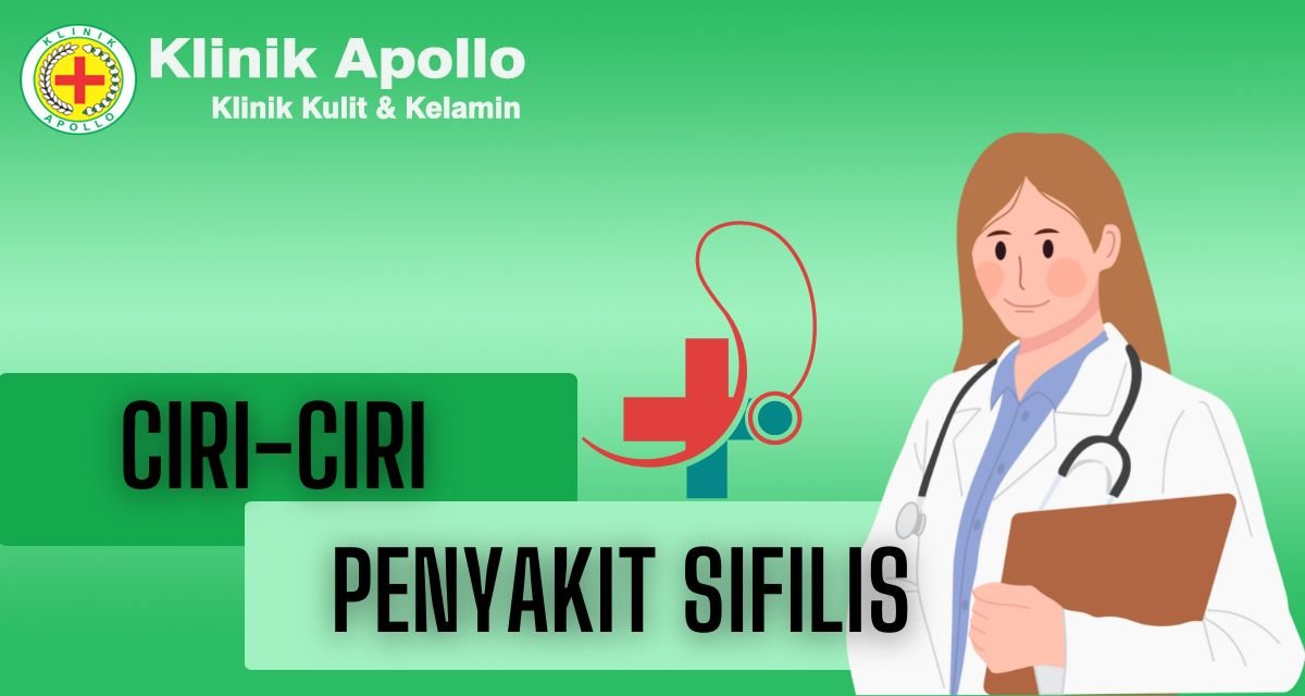 ciri-ciri penyakit sifilis