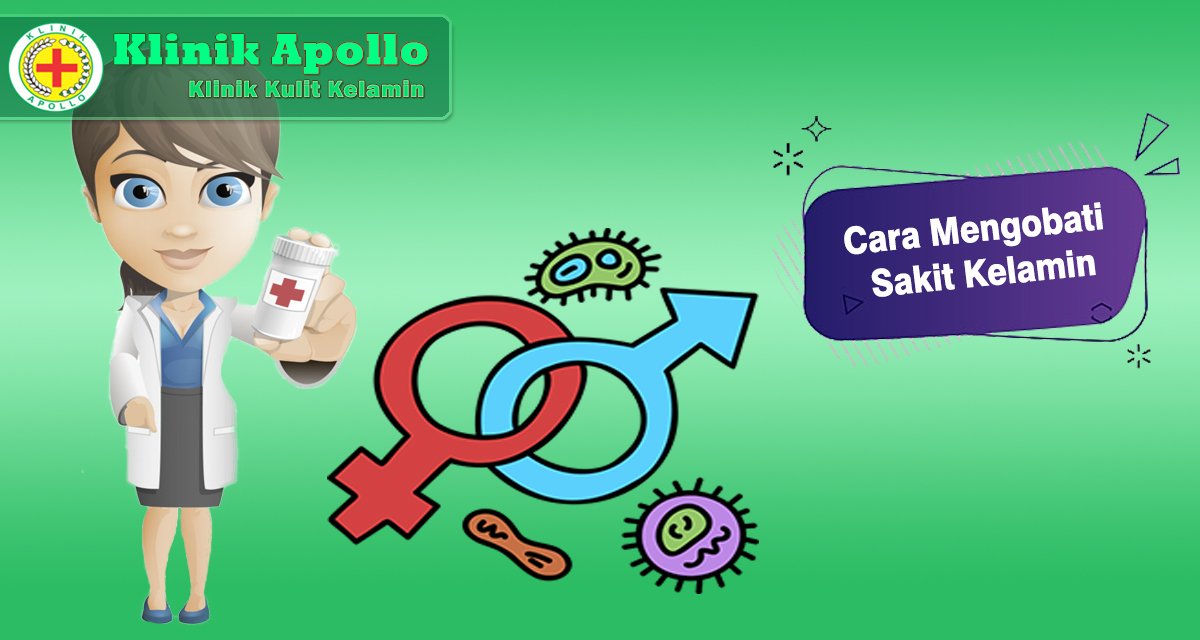 Cara Mengobati Sakit Kelamin