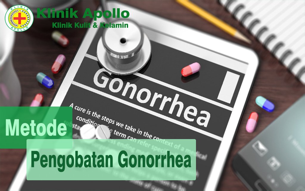 Metode Pengobatan Gonorrhea