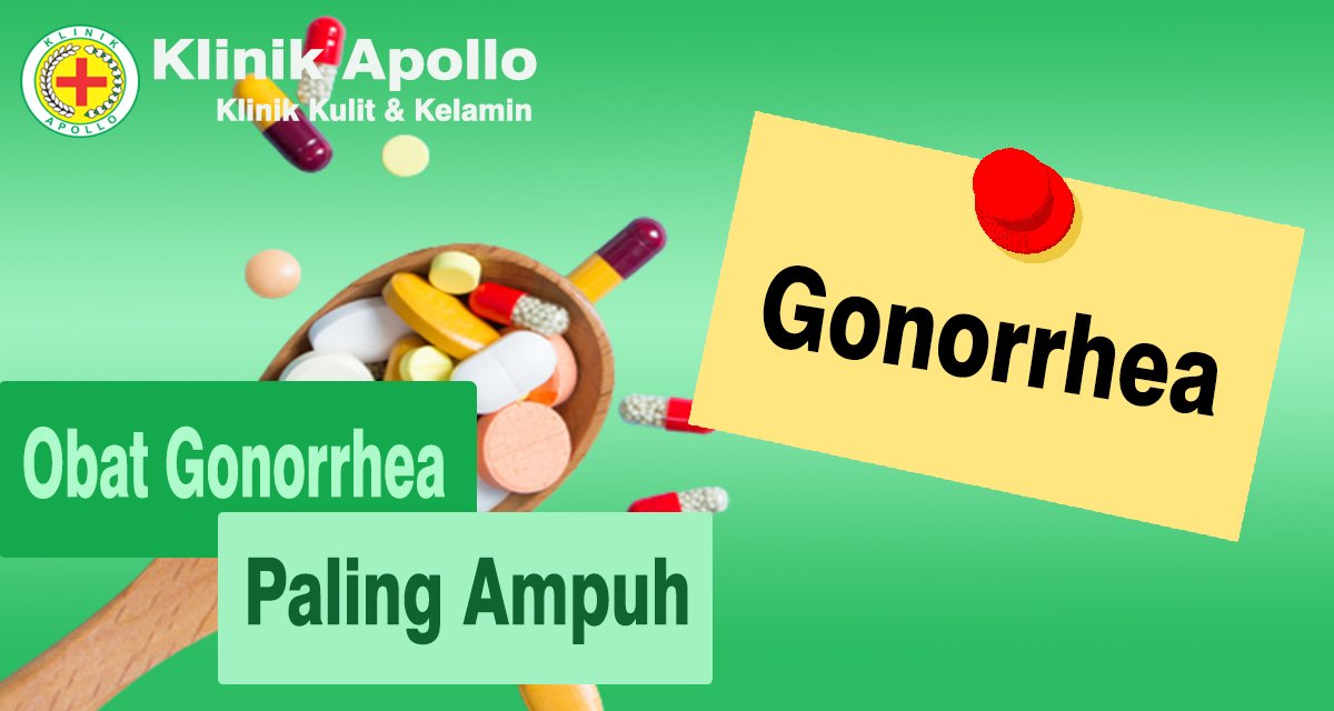 Obat Gonorrhea Paling Ampuh