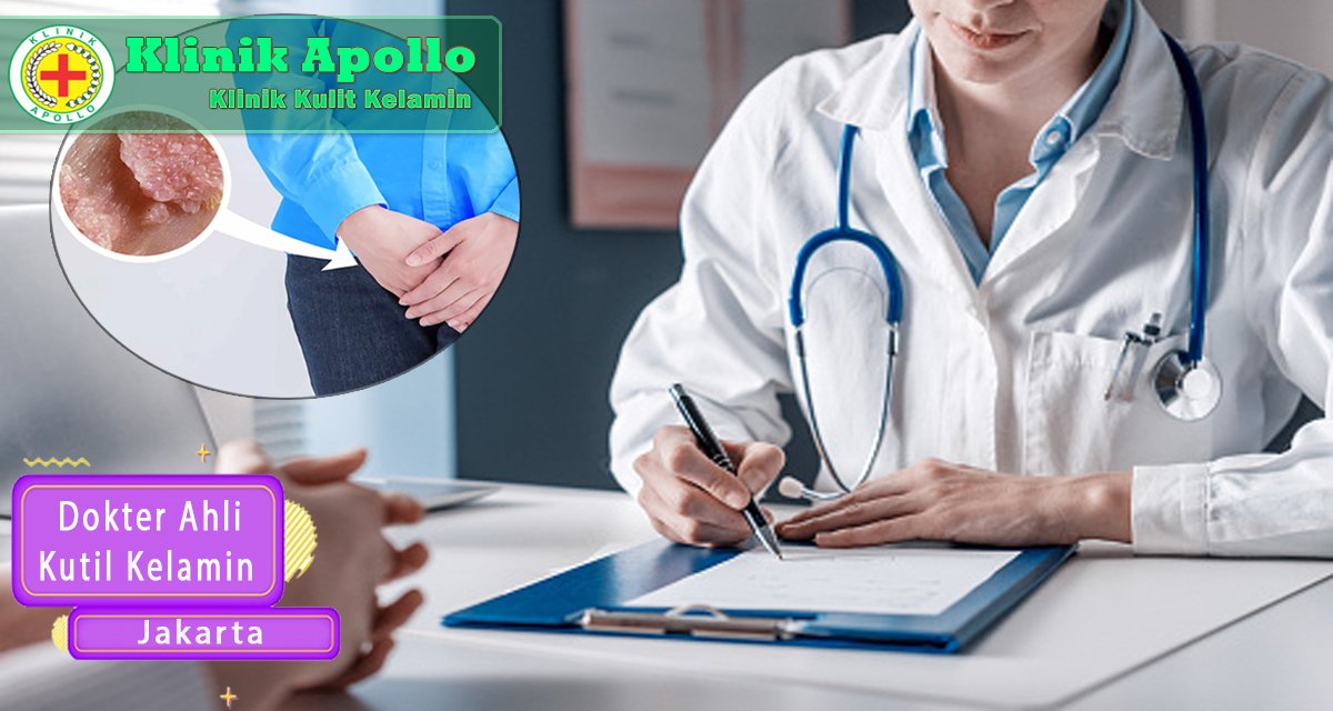 Dokter ahli yang menangani masalah kutil kelamin.