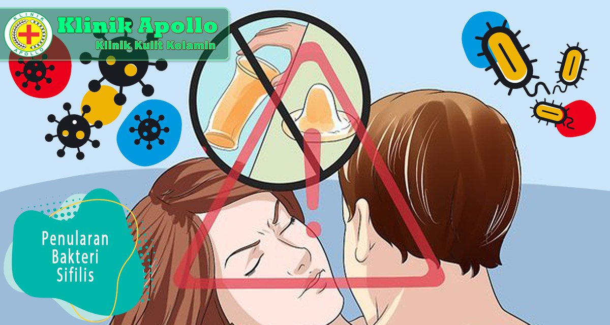 Pemeriksaan di Klinik Apollo dengan dokter ahli untuk sifilis sangat ampuh.