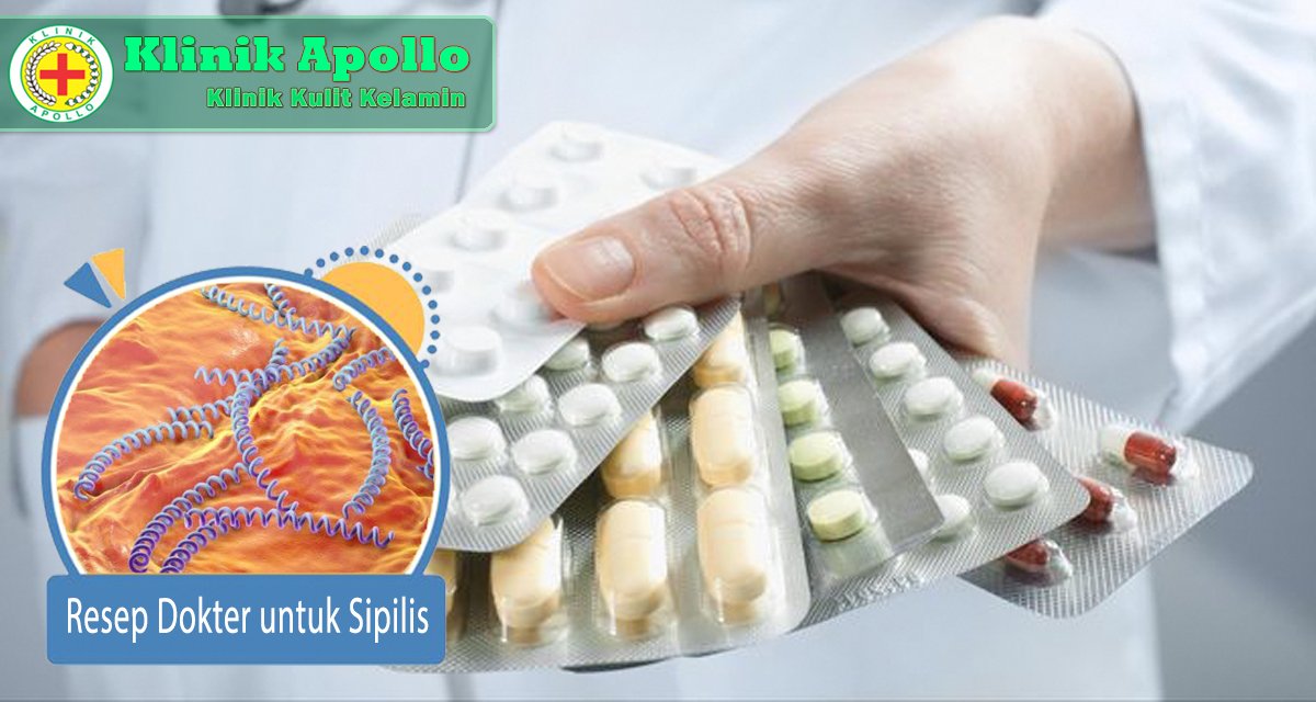 Resep Dokter untuk Sipilis