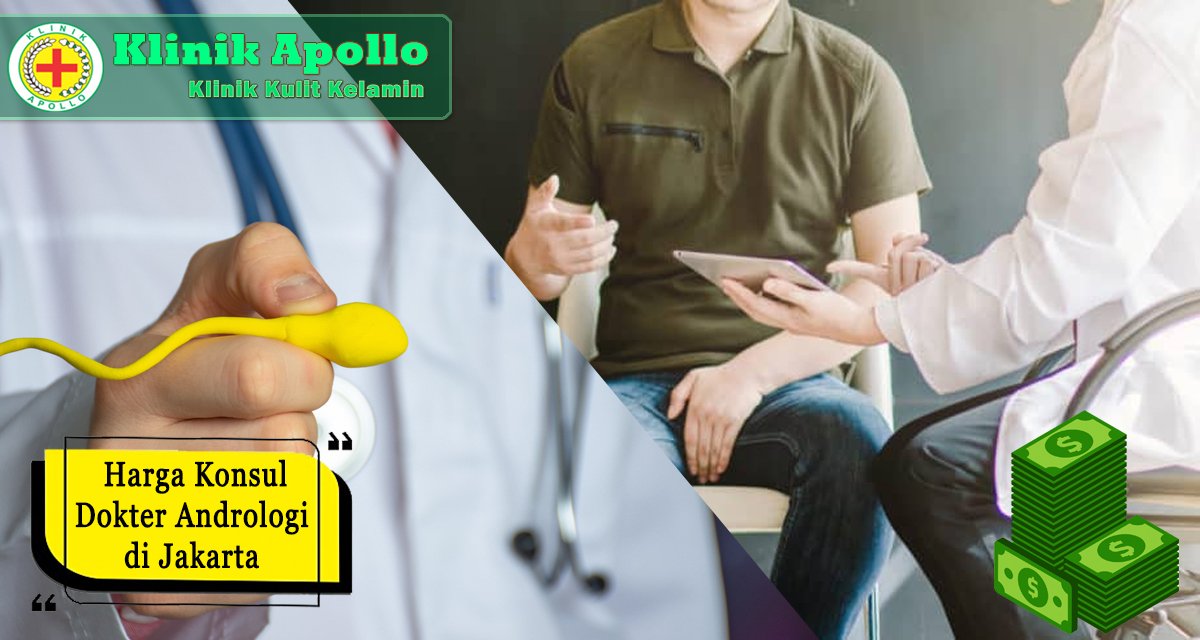 harga konsul dokter andrologi
