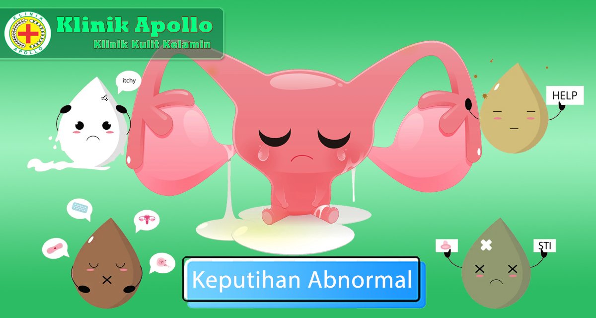 Keputihan Abnormal Penyebab Dan Penanganan Klinik Apollo Jakarta