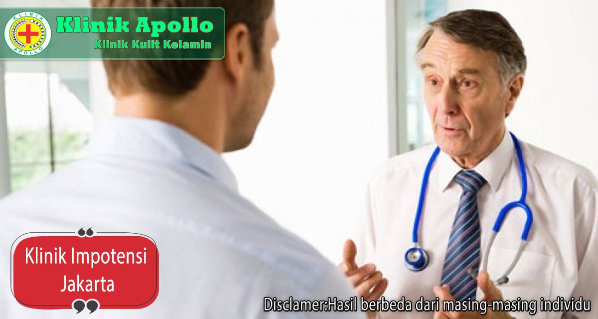 Penanganan terbaik untuk pria hanya di klinik impotensi jakarta atau klinik apollo.