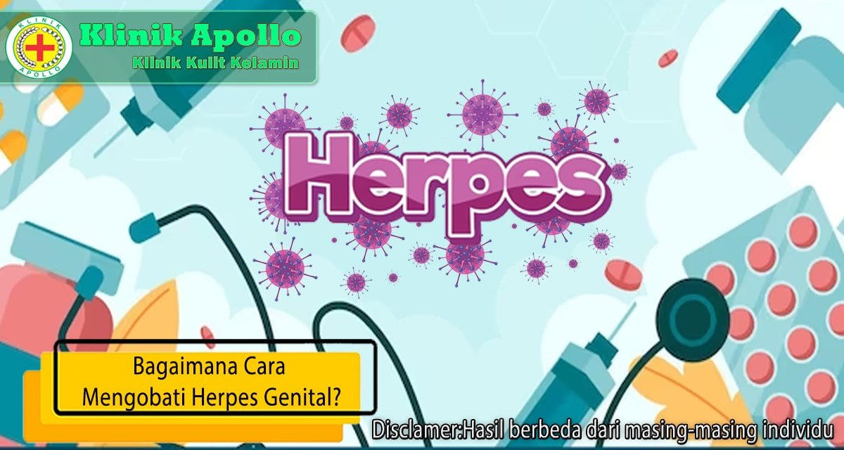 Herpes genital mudah diobati jika mendapat penanganan yang tepat oleh dokter ahli di Klinik Apollo.