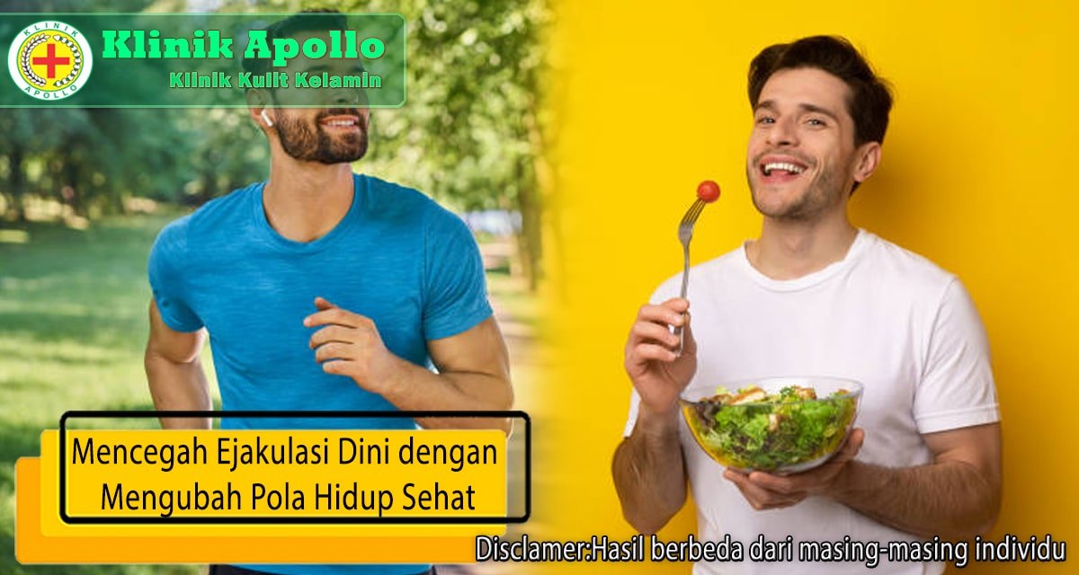 Pencegahan ejakulasi dini adalah dengan melakukan pola hidup yang sehat.