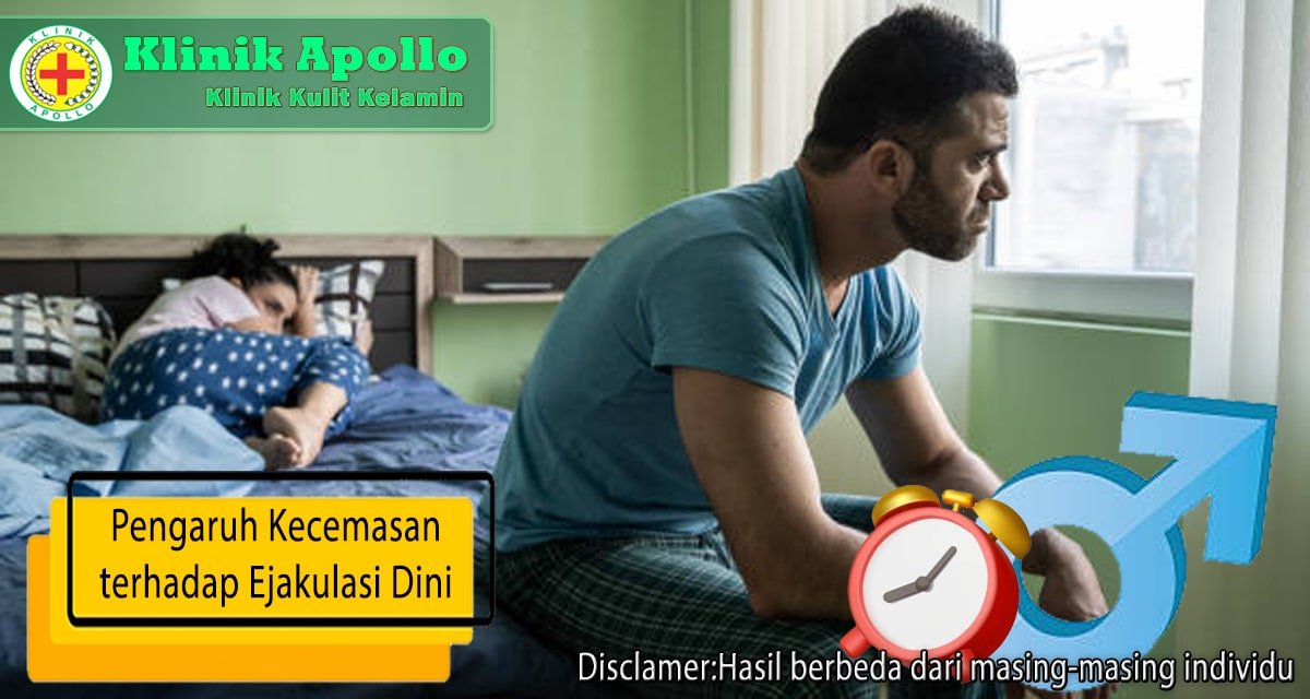 Selalu konsultasi dengan dokter mengenai pengaruh kecemasan ejakulasi dini.