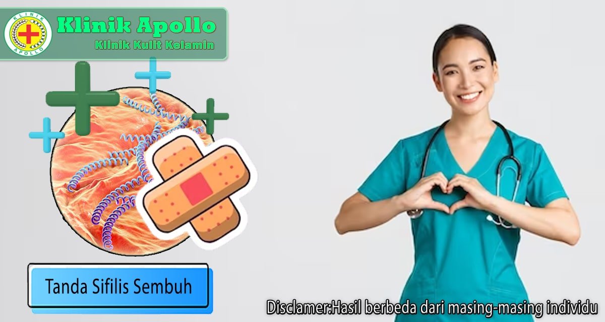 2 Tanda Sifilis Sembuh dan Masa Penyembuhannya