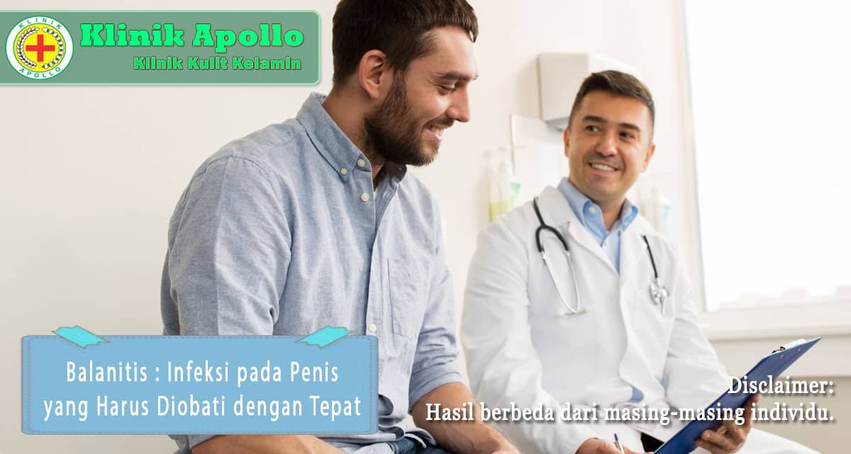 Balanitis harus mendapat penanganan dengan segera agar bisa disembuhkan.