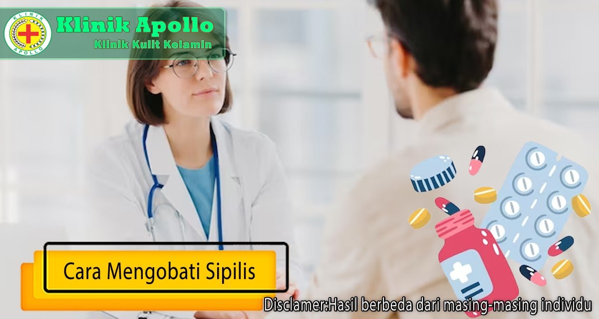 Perlu Anda ketahui banyak cara mengobati sipilis dengan metode yang canggih di Klinik Apollo.