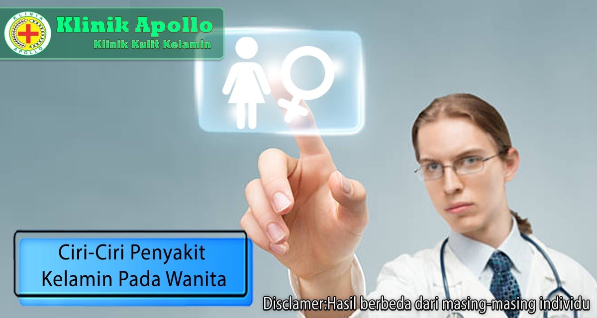 Pahami Jenis Dan Ciri Ciri Penyakit Kelamin Pada Wanita Klinik Apollo Pahami Jenis Dan Ciri Ciri Penyakit Kelamin Pada Wanita Klinik Apollo