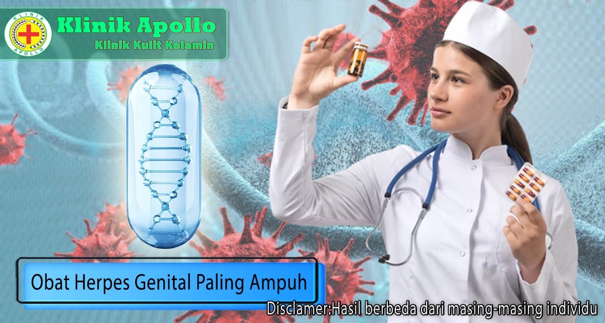 Alami Herpes Genital? Atasi dengan 2 Obat yang Paling Ampuh!