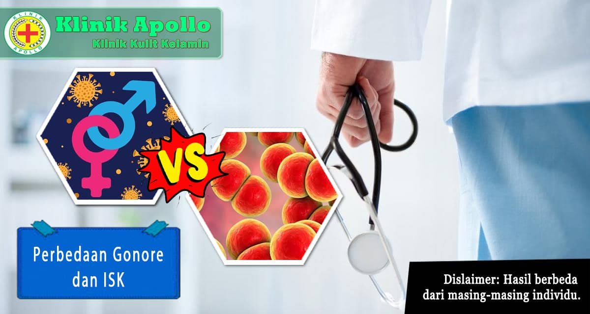 Dengan konsultasi medis dokter ahli di Klinik Apollo, Anda dapat mengetahui perbedaan gonore dan ISK.