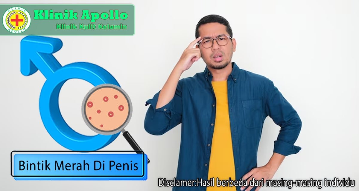 Tak Hanya Iritasi, Bintik Merah di Penis Bisa Disebabkan 5 Masalah Ini