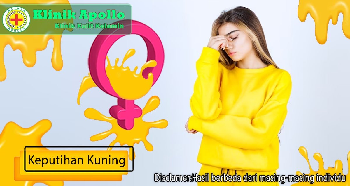 Anda tidak perlu khawatir karena keputihan kuning dapat diobati di Klinik Apollo.