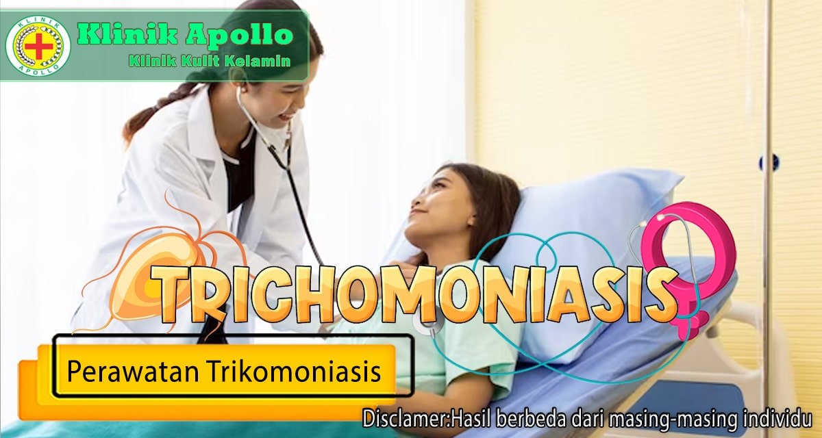 Perawatan trikomoniasis bisa Anda lakukan di Klinik Apollo dengan dokter ahli.