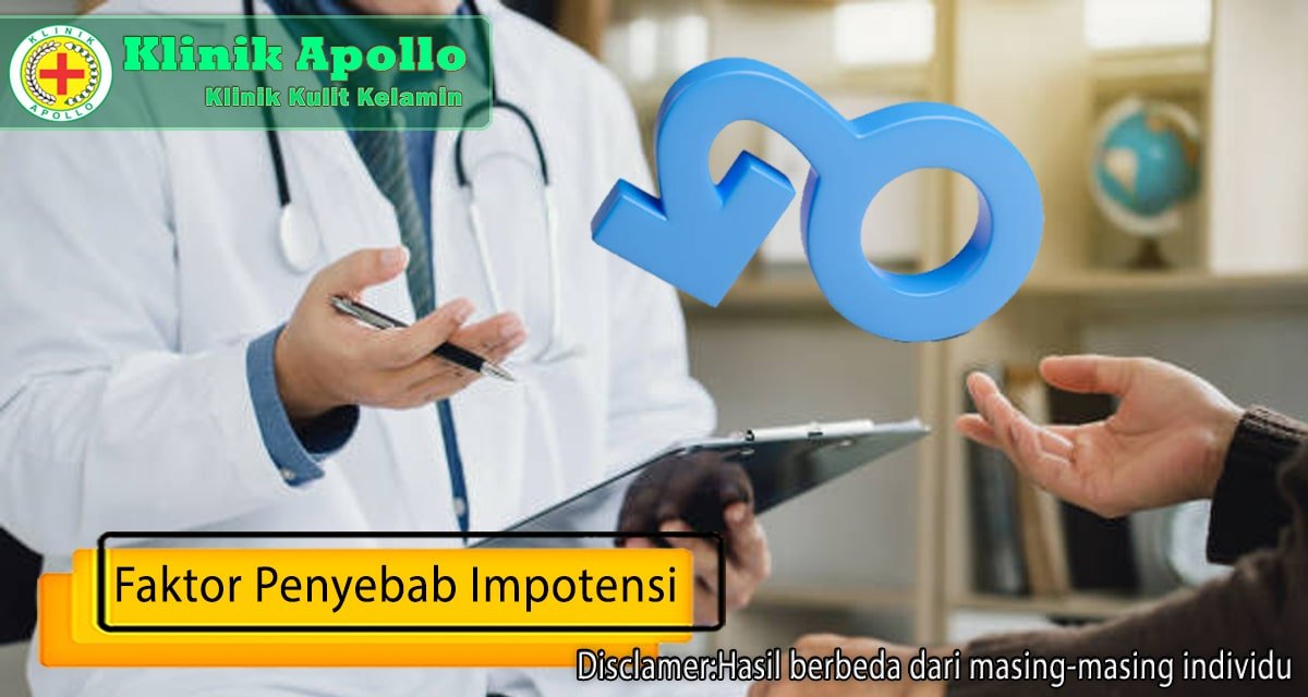 Kenali faktor penyebab impotensi pada pria di Klinik Apollo Jakarta.