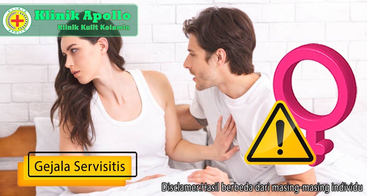 Gejala servisitis pada wanita dapat ditangani oleh dokter ahli di Klinik Apollo Jakarta.
