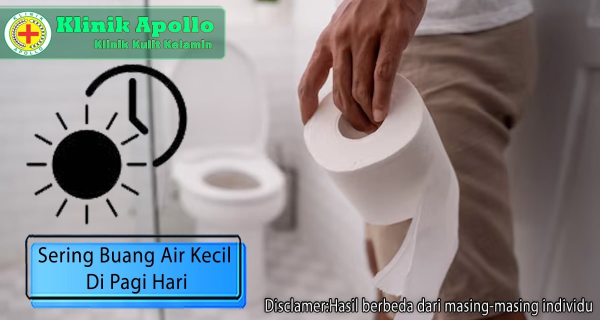 Sering Buang Air Kecil di Pagi Hari? Mungkin Ini Alasannya!