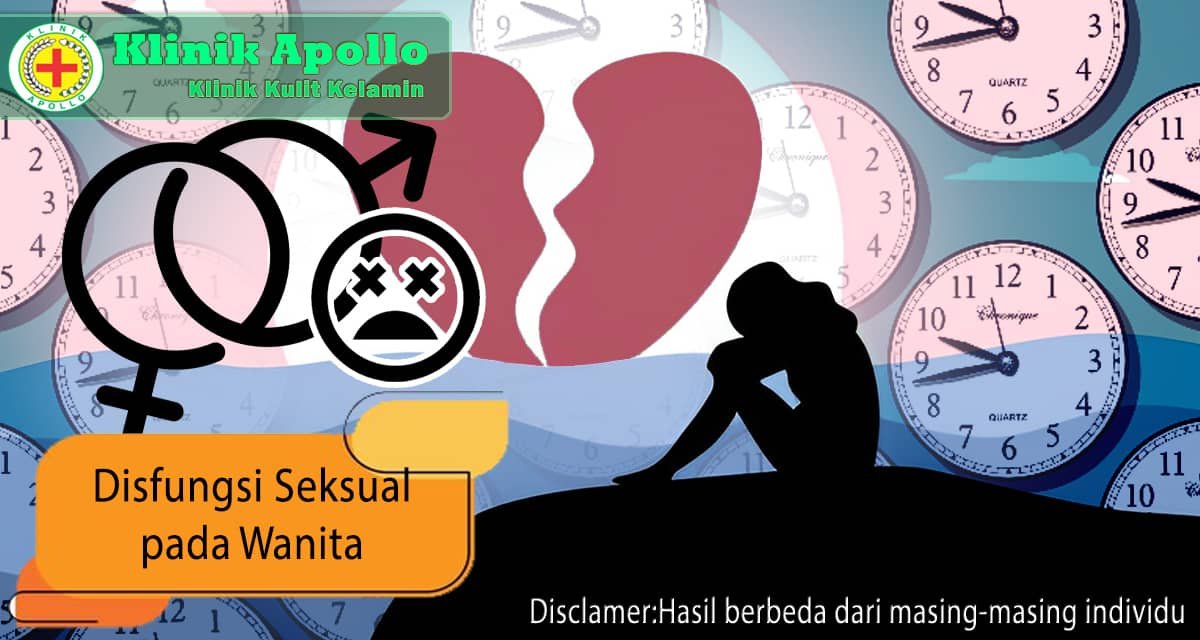 Disfungsi Seksual Pada Wanita Bisa Dicegah Dengan Cara Ini Klinik Apollo Jakarta