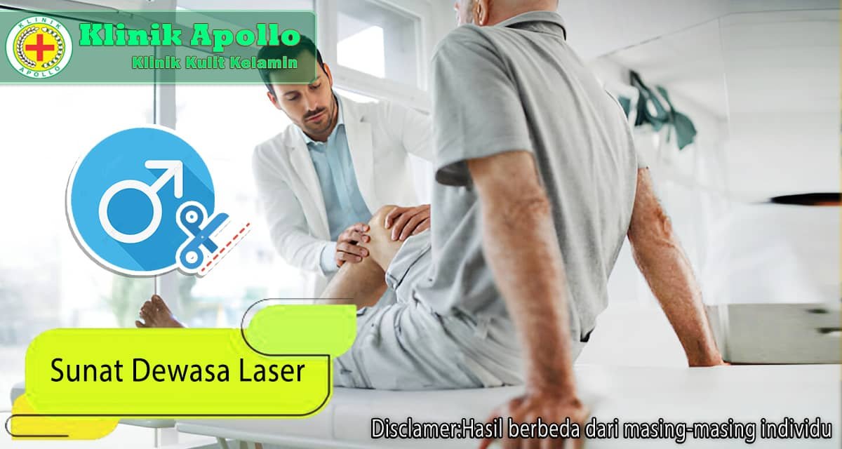 Rekomendasi sunat dewasa laser bisa Anda lakukan di Klinik Apollo Jakarta dengan dokter ahli andrologi.