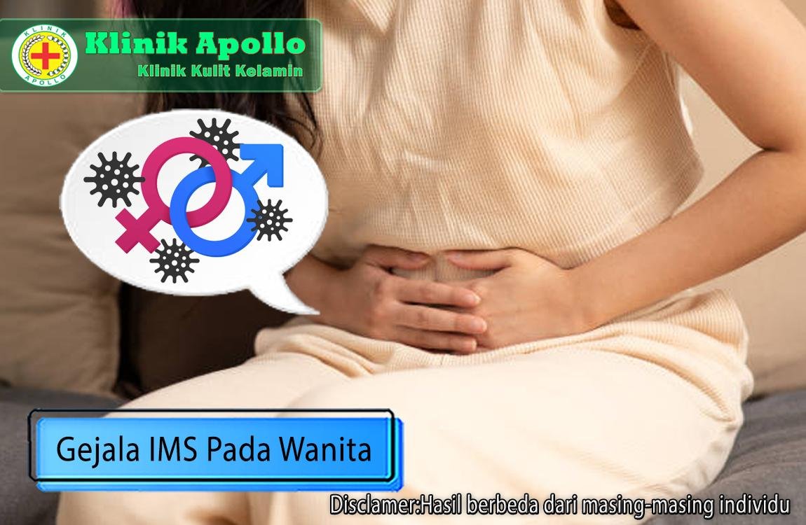 Perlu Anda tahu, gejala IMS pada wanita dapat ditangani oleh dokter ahli di Klinik Apollo.