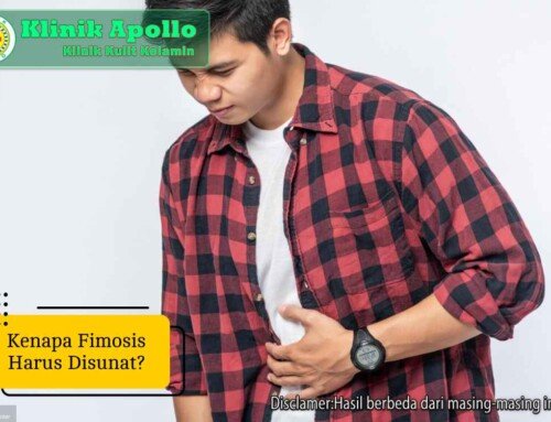 Jangan Abai, Cari Tahu Yuk! Kenapa Fimosis Harus Disunat?