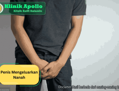 Ciri-Ciri & Penyebab Penis Mengeluarkan Nanah Perlu Diwaspadai
