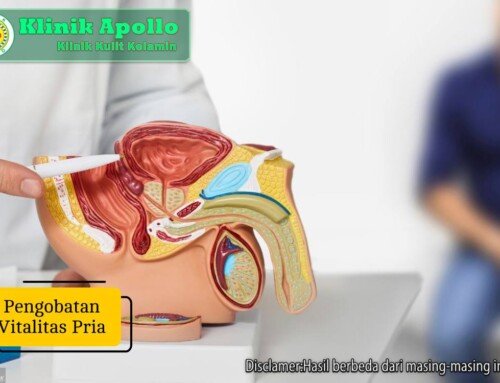Butuh Pengobatan Vitalitas Pria? Kenali Penyebab dan Terapinya