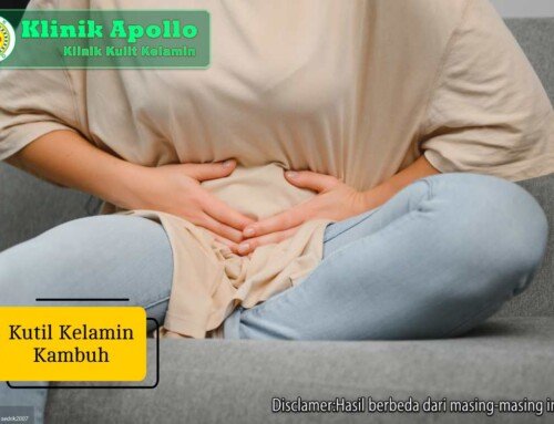 Kutil Kelamin Kambuh: Penyebab dan Cara Menanganinya